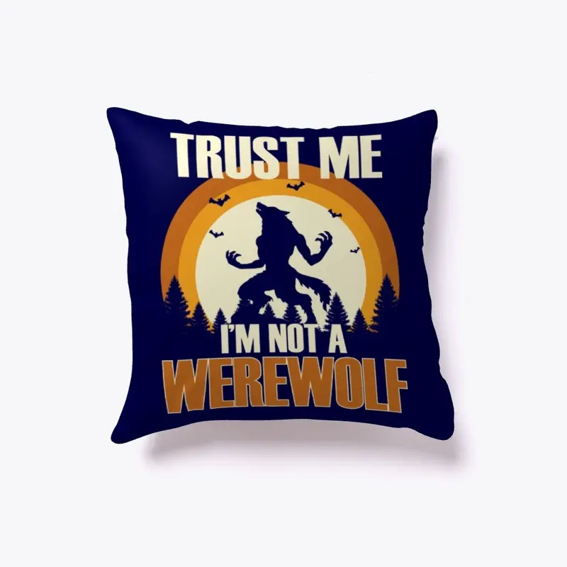 Wolves Lover, Trust Me Im Not A Werewolf