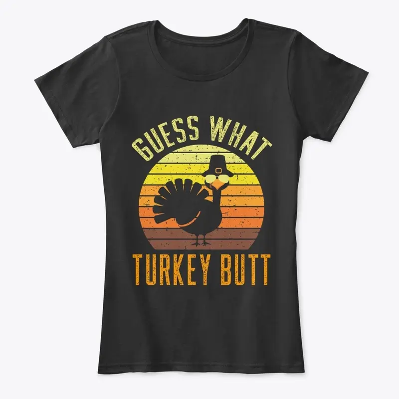 Thanksgiving Guess What Turkey Butt