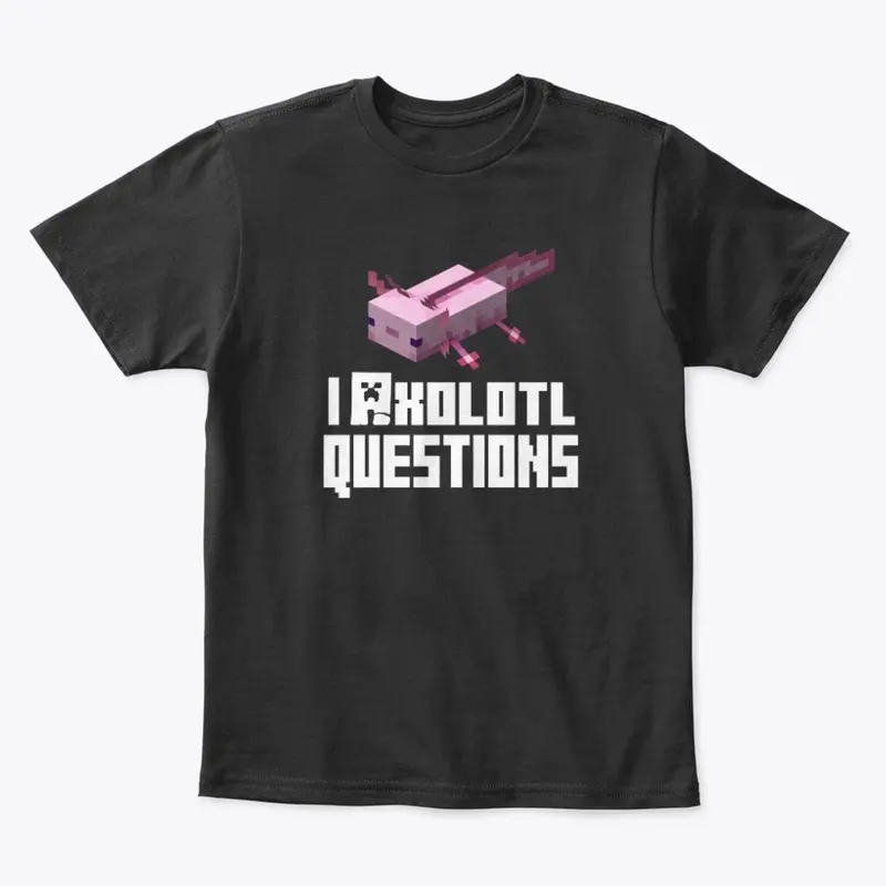 Axolotl Questions