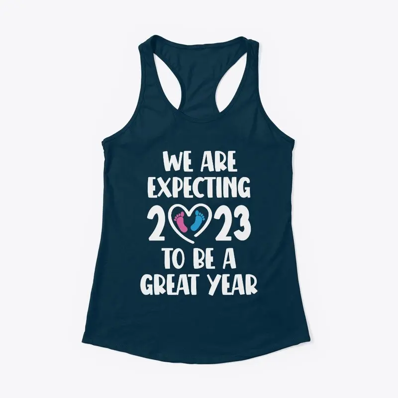 We Are Expecting 2023 To Be A Great Year