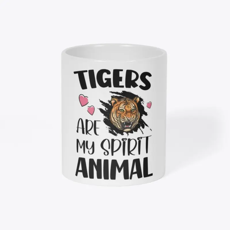 Tigers Are My Spirit Animal 